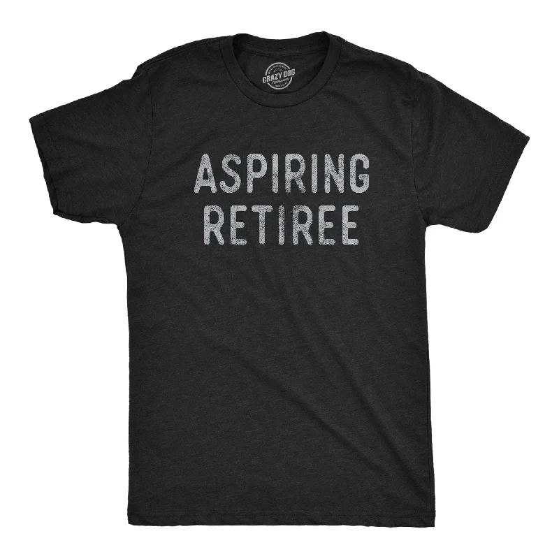 men's workout tee shirts -Aspiring Retiree Men's T Shirt