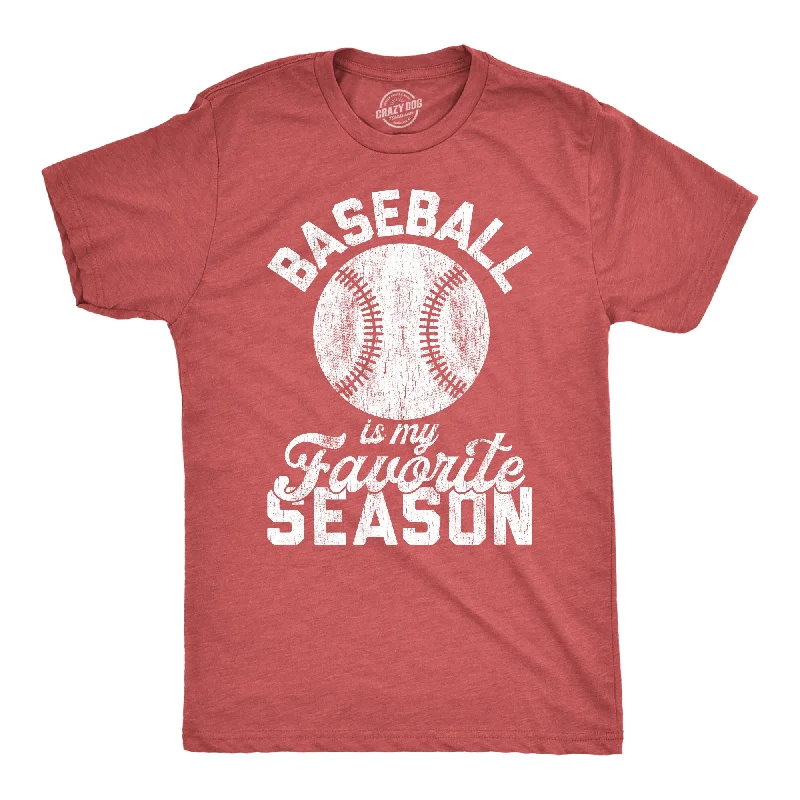 men's basic t-shirts -Baseball Is My Favorite Season Men's T Shirt