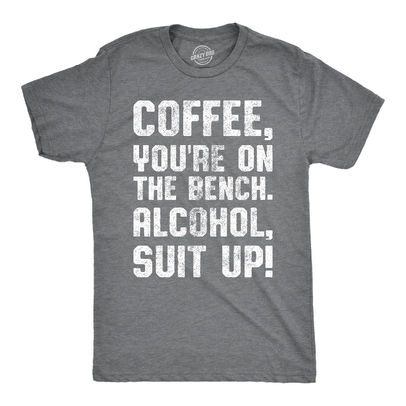 men's comfort t-shirts -Coffee, You're On The Bench Men's T Shirt