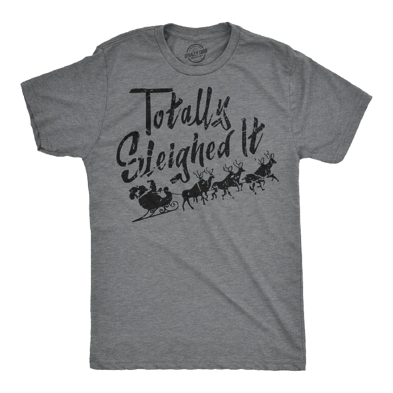 performance t-shirts for men -Sleighed It Men's T Shirt