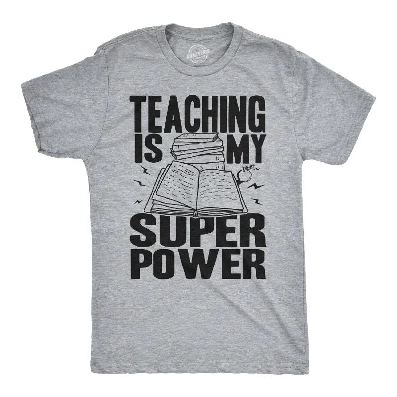 men's graphic design t-shirts -Teaching Is My Superpower Men's T Shirt