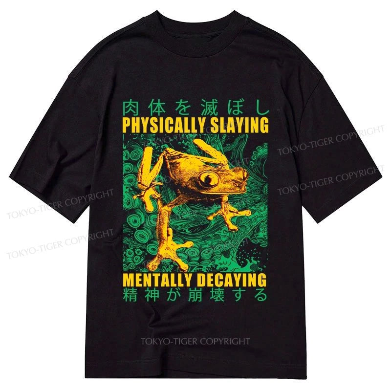 men's comfortable graphic t-shirts -Tokyo-Tiger Physically Slaying Mentally Decaying Classic T-Shirt