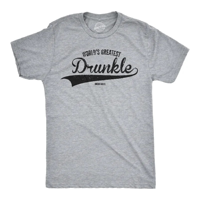 men's comfortable t-shirts -World's Greatest Drunkle Men's T Shirt