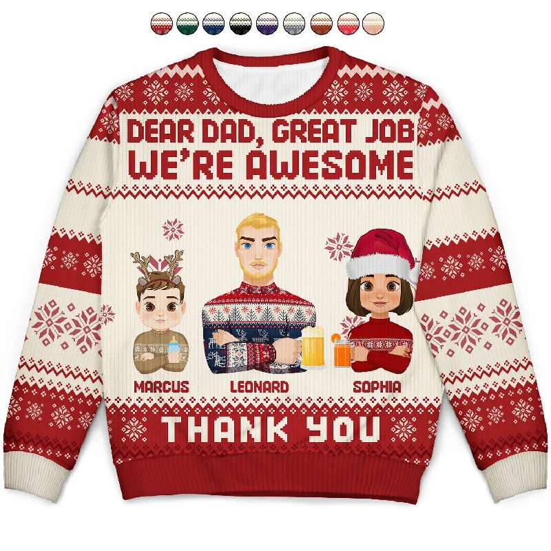 men's cashmere sweaters -Dear Dad, Mom Great Job We Are Awesome Flat Art - Christmas, Funny Gift For Father, Mother, Grandpa, Grandma - Personalized Unisex Ugly Sweater