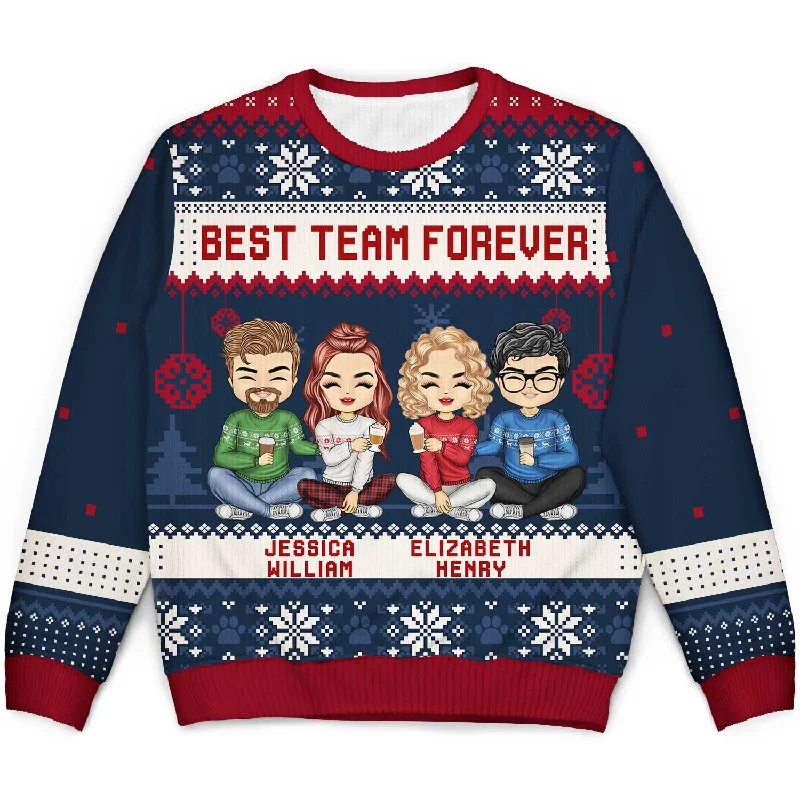 men's outdoor sweaters -Best Team Ever - Christmas Gift For Colleagues, BFF Best Friends, Besties - Personalized Unisex Ugly Sweater