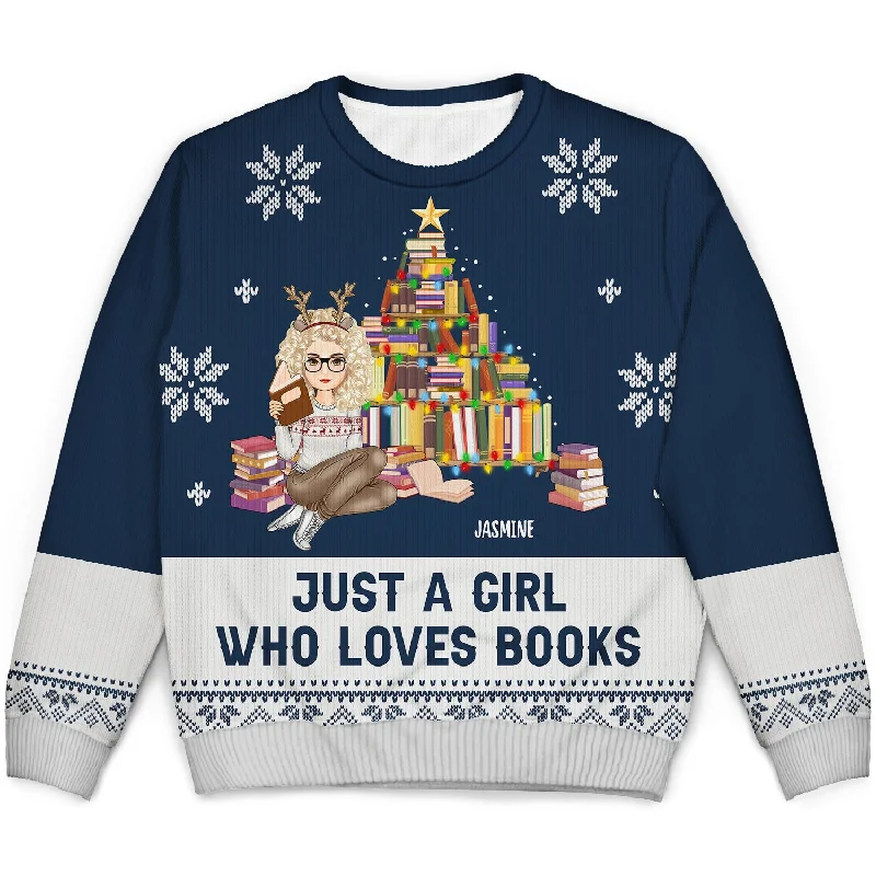 men's knitted sweaters -Christmas Just A Girl Who Loves Books - Gift For Book Lovers - Personalized Unisex Ugly Sweater