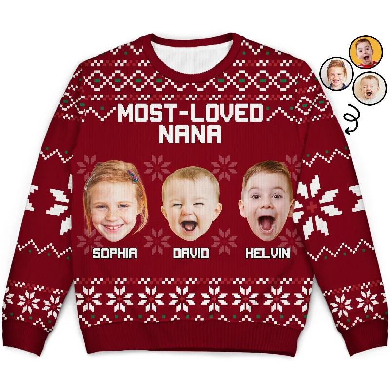 men's luxurious sweaters -Custom Photo Most Loved Nana - Christmas, Loving Gift For Mom, Mother, Mama, Grandma, Grandmother - Personalized Unisex Ugly Sweater