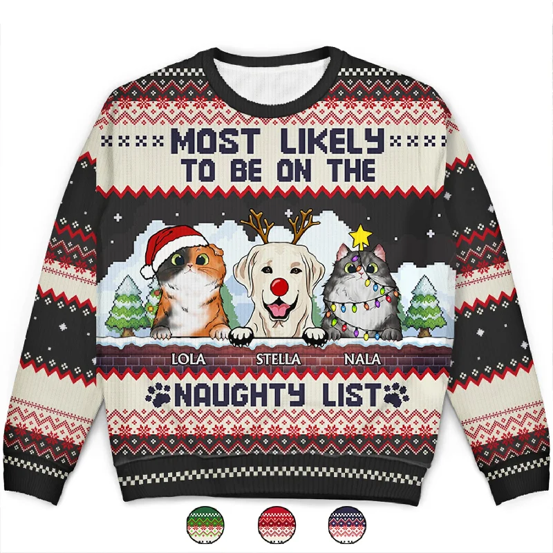 men's warm knit sweaters -Most Likely To Be On The Naughty List - Funny, Christmas Gifts For Dog Lovers, Cat Lovers - Personalized Unisex Ugly Sweater