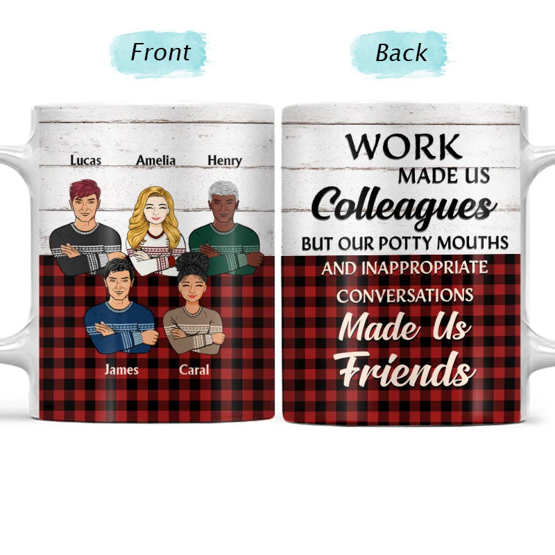 men's crewneck sweaters -Work Made Us Colleagues Sweaters - BFF Bestie Christmas Gift - Personalized Custom White Edge-to-Edge Mug